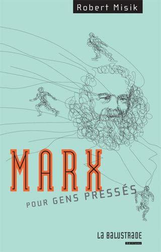 Marx pour gens pressés