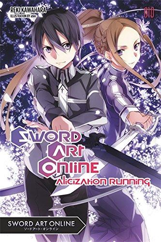 Sword Art Online 10 (light novel): Alicization Running