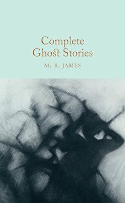 Complete Ghost Stories (Macmillan Collector's Library, Band 97)