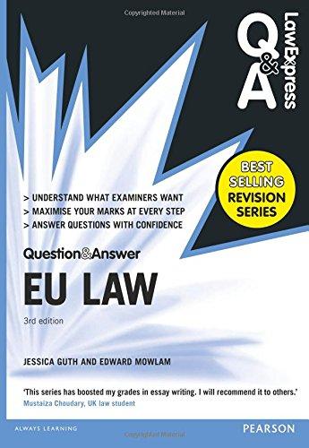 Law Express Question and Answer: EU Law (Q&A revision guide) (Law Express Questions & Answers)