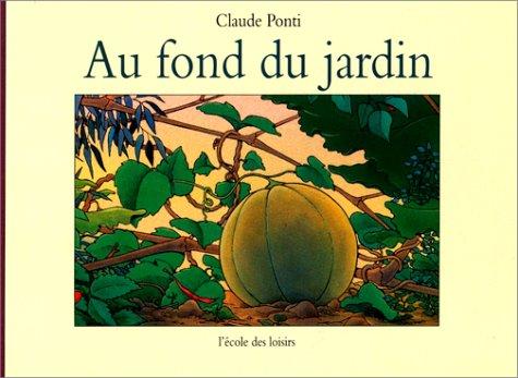 Au fond du jardin