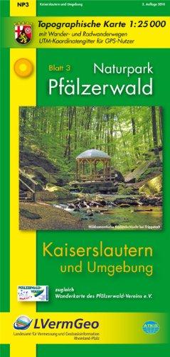 Naturpark Pfälzerwald /Kaiserslautern und Umgebung (WR): Naturparkkarte 1:25 000 mit Wander- und Radwanderwegen (Freizeitkarten Rheinland-Pfalz 1:15000 /1:25000)