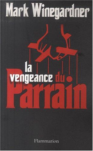 La vengeance du parrain