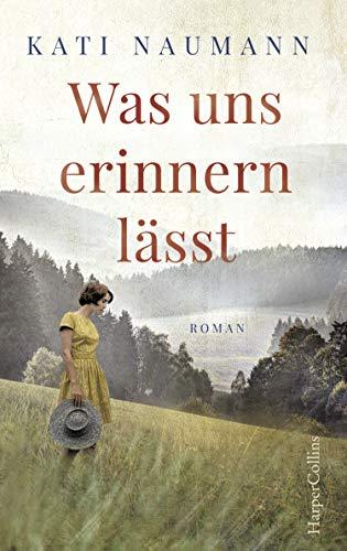 Was uns erinnern lässt: Roman