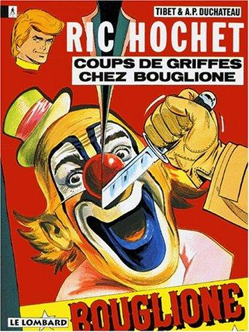 Ric Hochet. Vol. 25. Coups de griffes chez Bouglione