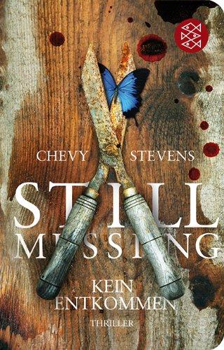 Still Missing - Kein Entkommen: Thriller