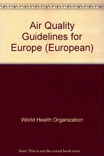 Air Quality Guidelines for Europe (European S.)