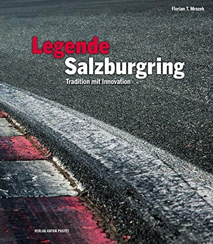 Legende Salzburgring: Tradition mit Innovation