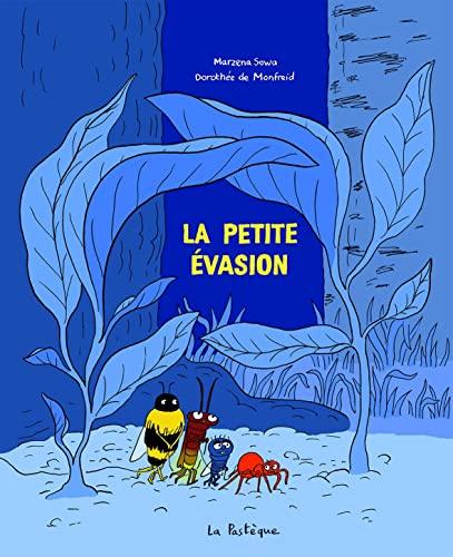 La petite évasion