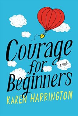 Courage for Beginners