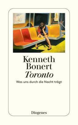 Toronto: Was uns durch die Nacht trägt (detebe)