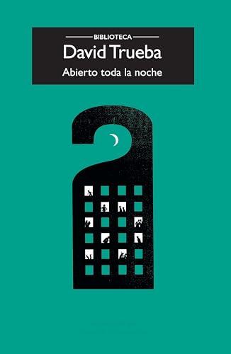 Abierto toda la noche (Compactos, Band 229)