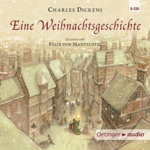 Eine Weihnachtsgeschichte: Ungekürzte Lesung