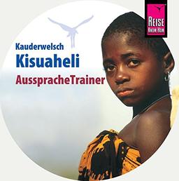 Reise Know-How Kauderwelsch AusspracheTrainer Kisuaheli (Audio-CD): Kauderwelsch-CD