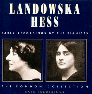 The Condon Collection - Landowska / Hess