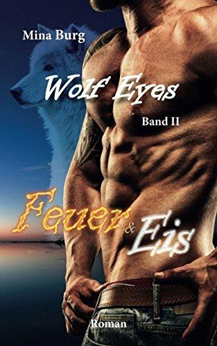 Wolf Eyes Feuer und Eis (Band, Band 2)