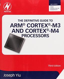 Definitive Guide to ARM Cortex-M3 and Cortex-M4 Processors