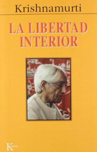 La libertad interior (Sabiduría Perenne)