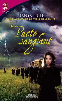 Une aventure de Vicki Nelson. Vol. 4. Pacte sanglant