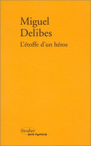 L'étoffe d'un héros