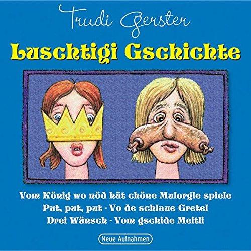 Luschtigi Gschichte