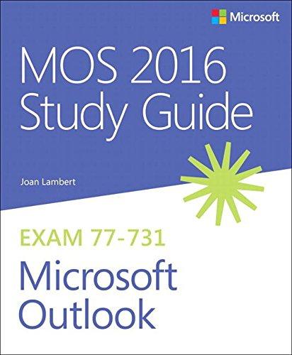 MOS 2016 Study Guide for Microsoft Outlook (Mos Study Guide)