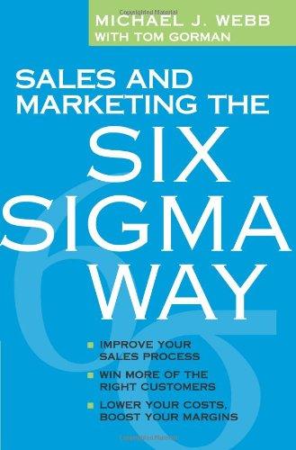 Sales and Marketing the Six Sigma Way