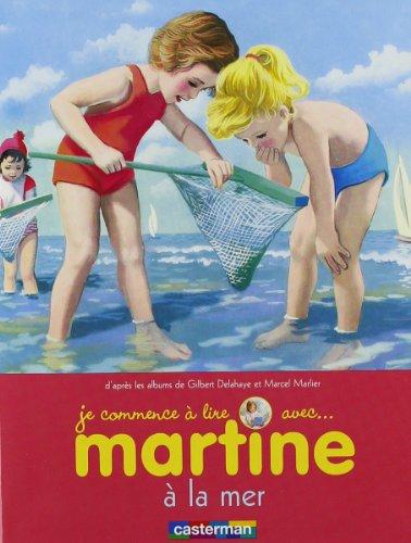 Je commence à lire avec Martine. Vol. 21. Martine à la mer