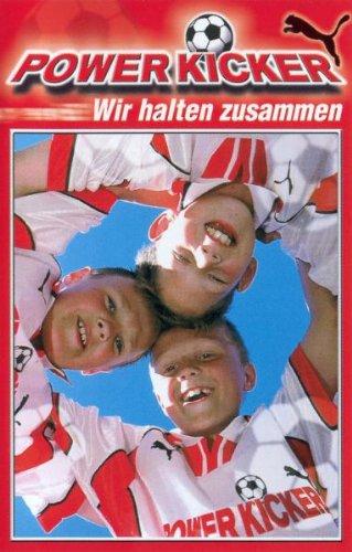 Power Kicker,Wir Halten Zusam [Musikkassette]