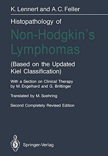 Histopathology of Non-Hodgkin's Lymphomas: (Based on the Updated Kiel Classification)