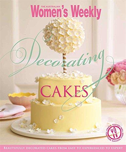 Decorating Cakes (The Australian Women's Weekly)