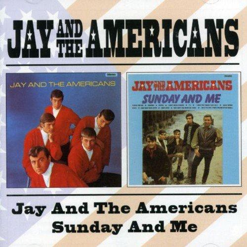 Jay & the Americans/Sunday & Me