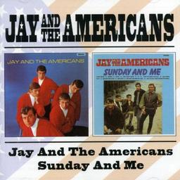 Jay & the Americans/Sunday & Me