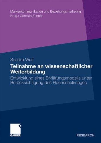 Teilnahme an wissenschaftlicher Weiterbildung an Hochschulen (Markenkommunikation und Beziehungsmarketing)