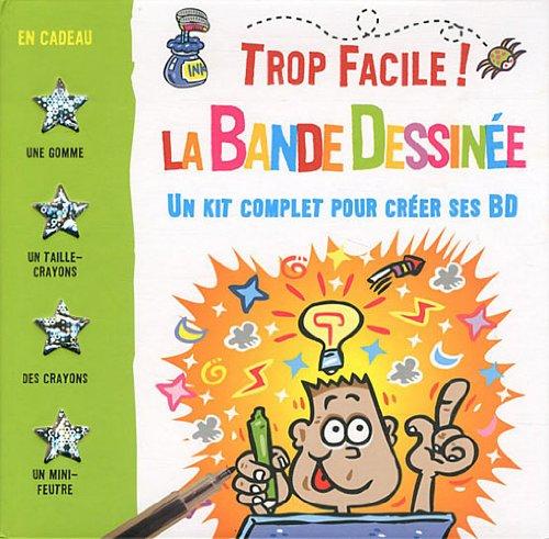 La bande dessinée : un kit complet pour créer ses BD