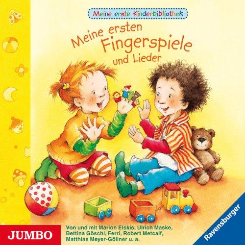 Meine ersten Fingerspiele und Lieder: Meine erste Kinderbibliothek