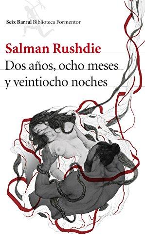 Dos años, ocho meses y veintiocho noches (Biblioteca Formentor)