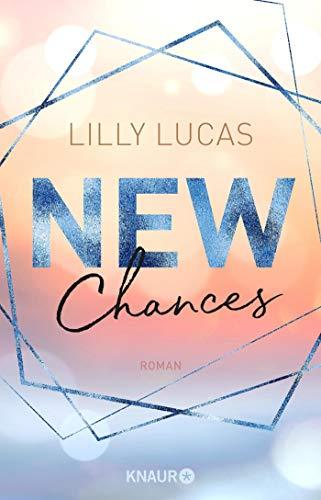 New Chances: Roman (Green Valley Love, Band 5)