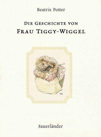 Die Geschichte von Frau Tiggy-Wiggel