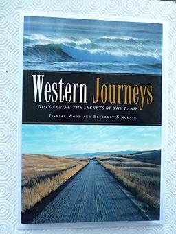 Western Journeys: Discovering the Secrets of the Land