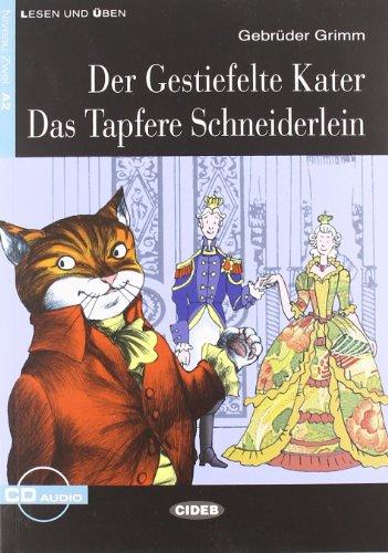 DER GESTIEFELTE KATER+CD (Lesen Und Uben, Niveau Zwei)