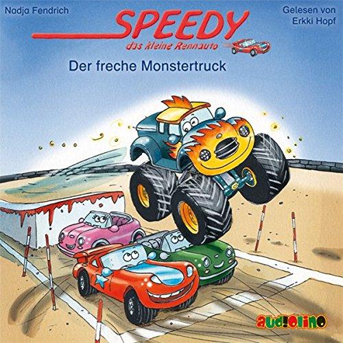 Speedy, das kleine Rennauto (5): Der freche Monstertruck