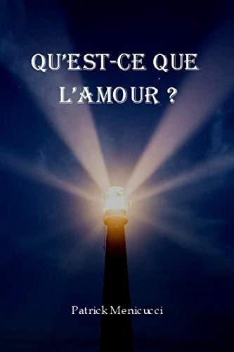 QU'EST-CE QUE L'AMOUR ?