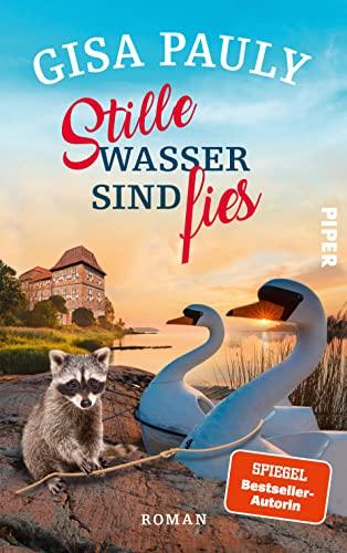 Stille Wasser sind fies: Roman | Von der Meisterin humorvoller Familien-Komödien