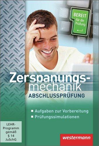 Zerspanungsmechanik Abschlussprüfung: CD-ROM Einzelplatzlizenz