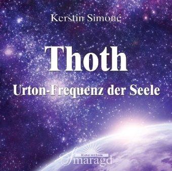 Thoth - Urton-Frequenz der Seele