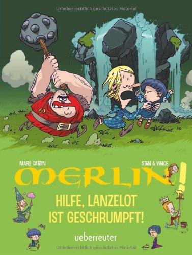 Merlin! Hilfe, Lanzelot ist geschrumpft!