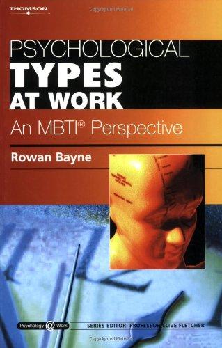 Psychological Types at Work: An MBTI Perspective (Psychology at Work)