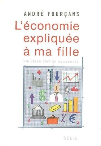 L'économie expliquée à ma fille