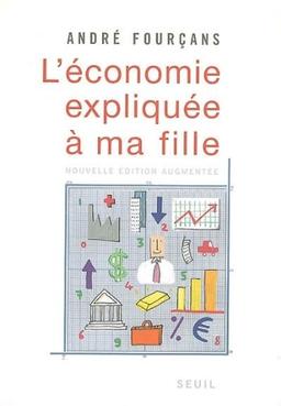 L'économie expliquée à ma fille